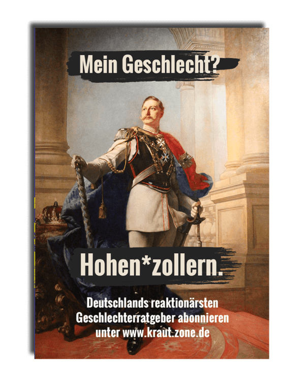 Geschlecht? Hohen*Zollern! (Aufkleber)