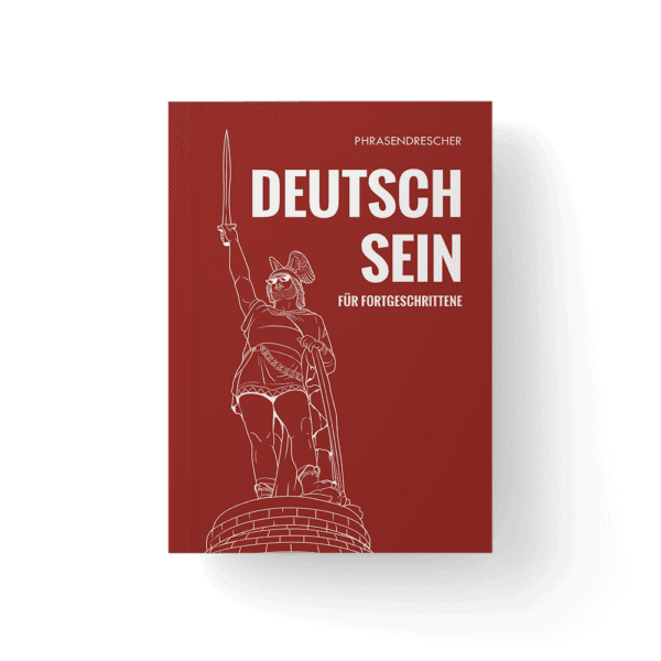 Deutschsein für Fortgeschrittene